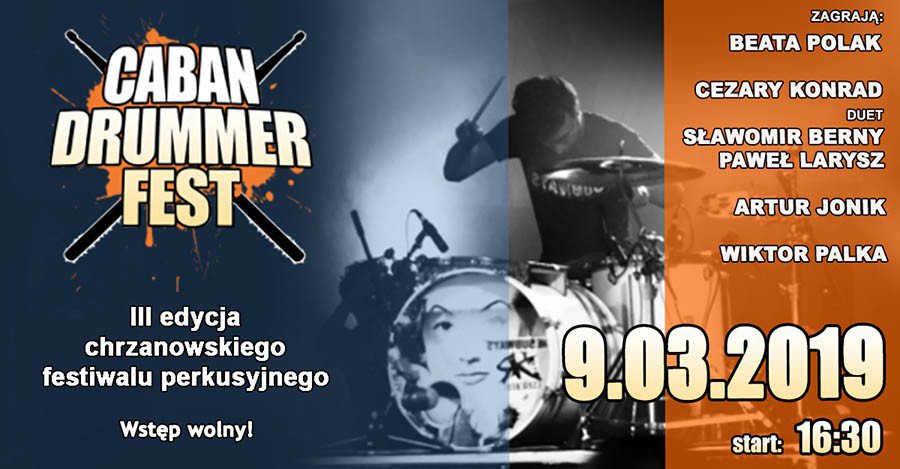 3.edycja Caban Drummer Fest w Chrzanowie