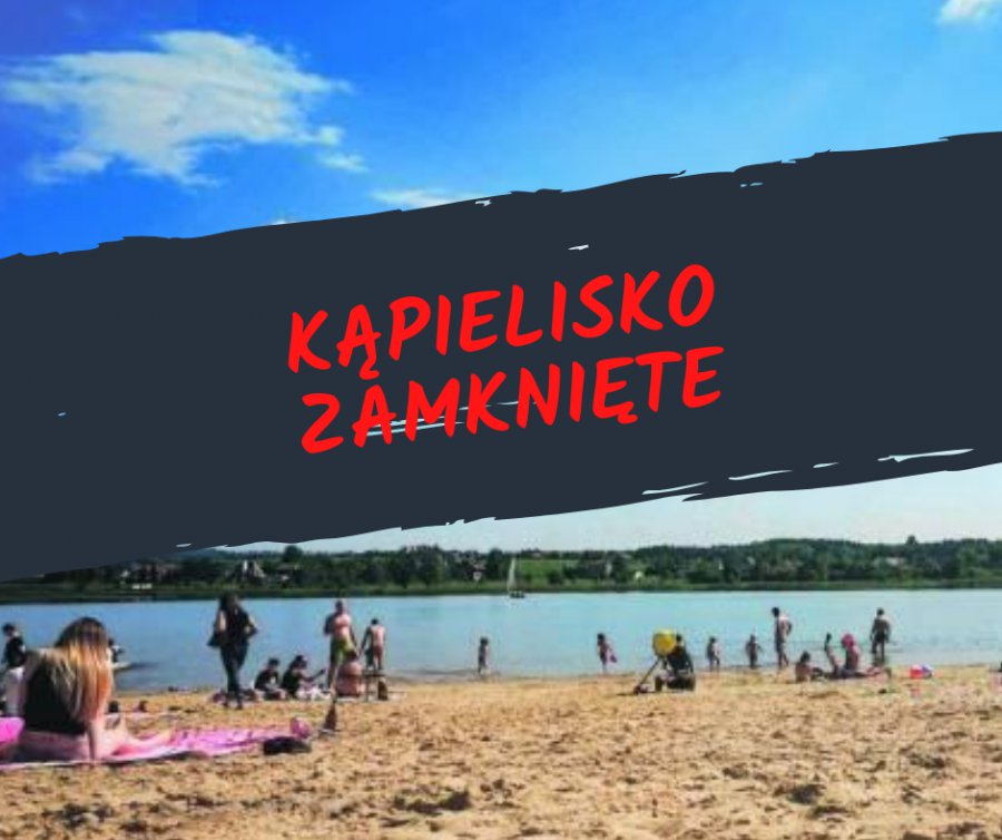 Kąpielisko Chechło zamknięte. Nie popływamy w weekend