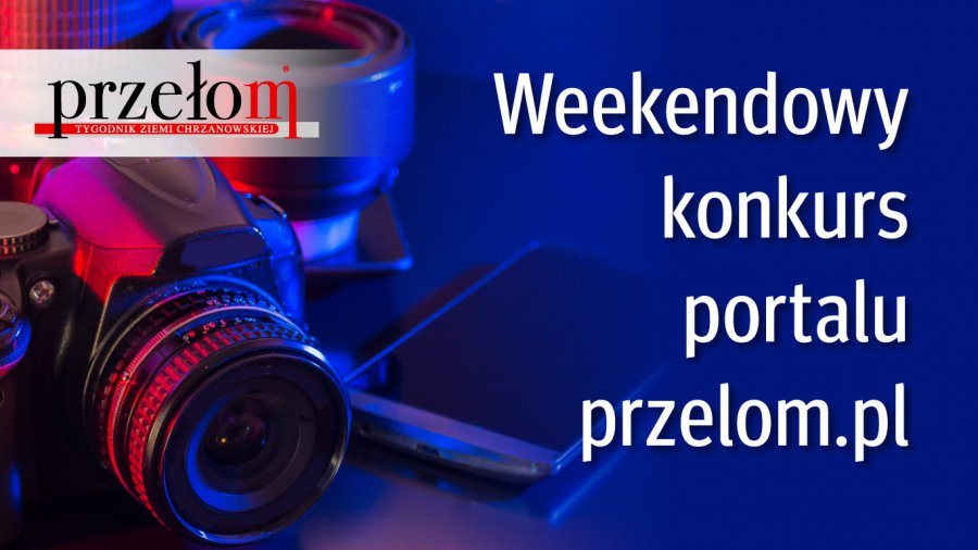 Co na choinkę? Weekendowy konkurs fotograficzny dla Czytelników portalu przelom.pl