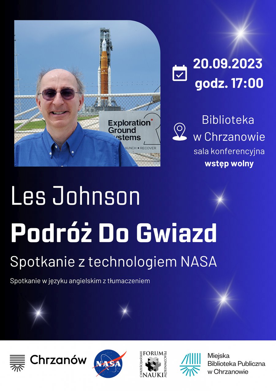 Technolog NASA Les Johnson przyjedzie do Chrzanowa